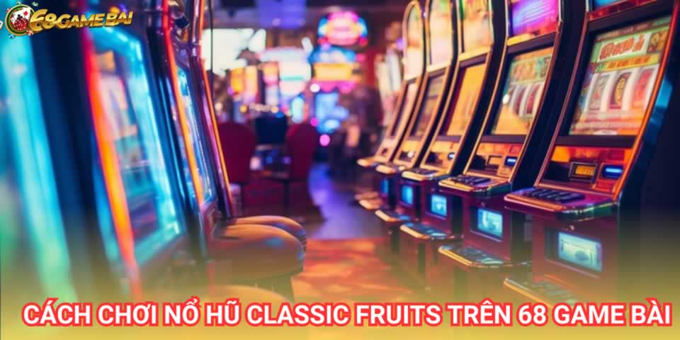 Tổng quan ngắn gọn về trò chơi máy đánh bạc Dd7 Phong Than - Dd7
